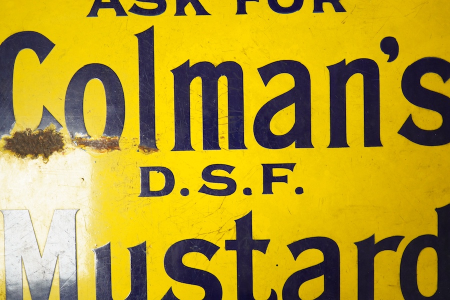 An early 20th century Colman's Mustard enamel sign, dated April ‘06 and with ‘Patent Enamel Co Ld B’ham & London’ to the bottom edge, 35.5cm x 46cm. Condition - fair, some surface rust and losses to the enamel.